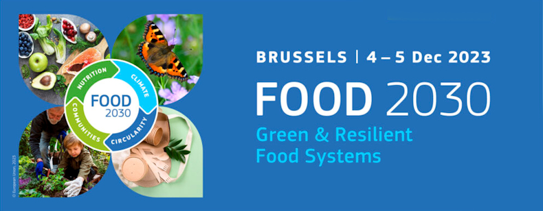 Food 2030: Conference on Green and Resilient Food Systems - A Forum for the Future of European Research!